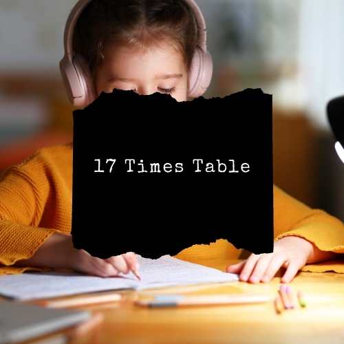 17 Times Table