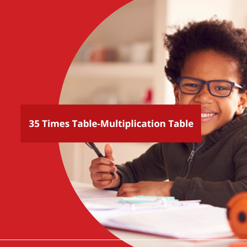 35 Times Table - Multiplication Table