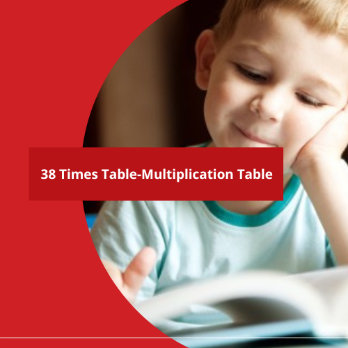 38 Times Table - Multiplication Table