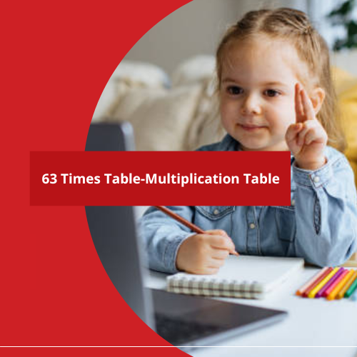 63 Times Table - Multiplication Table